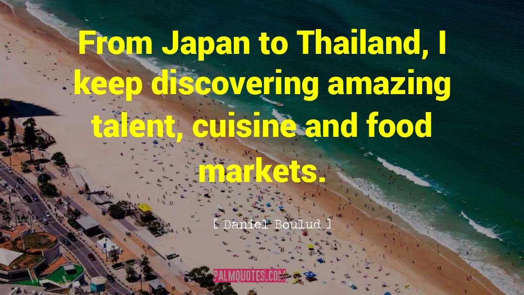 Thailand quotes by Daniel Boulud