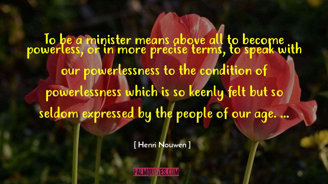 Thandeka Minister quotes by Henri Nouwen