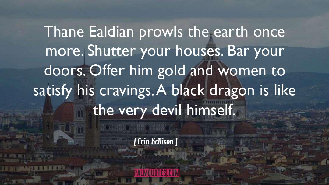 Thane Kyrell quotes by Erin Kellison