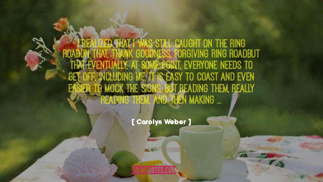 Thank Goodness quotes by Carolyn Weber