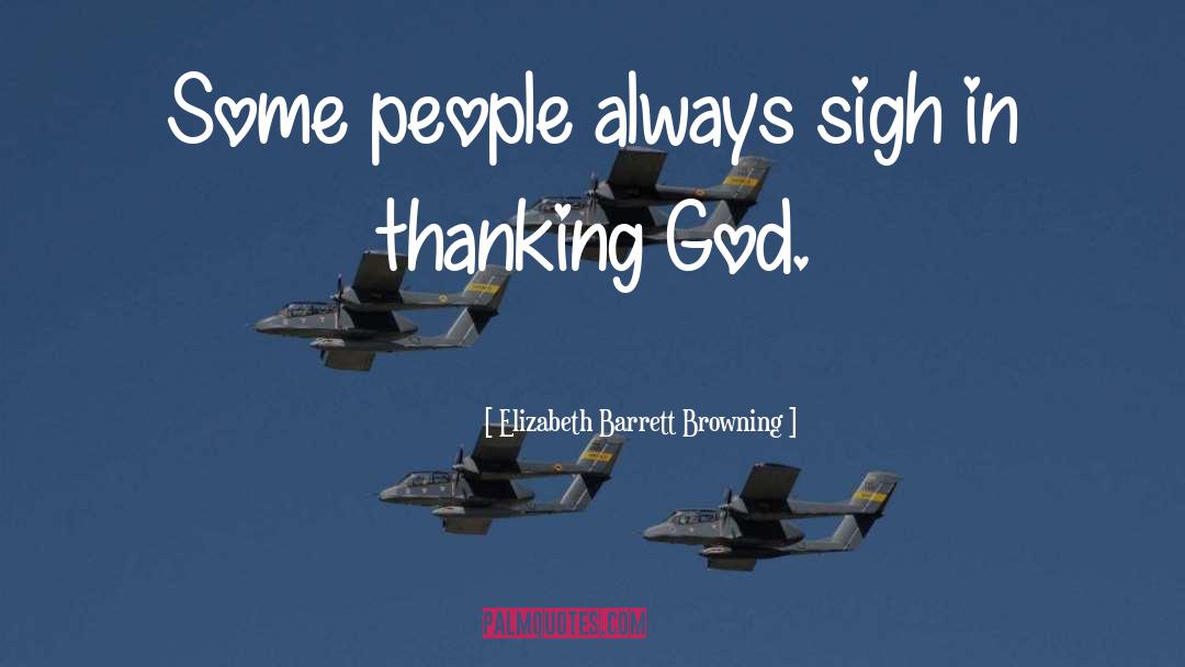 Thank To quotes by Elizabeth Barrett Browning