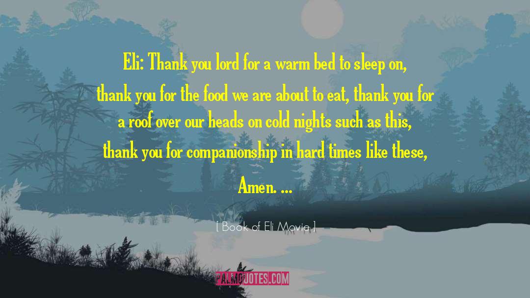 Thank You For Always Caring About Me quotes by Book Of Eli Movie