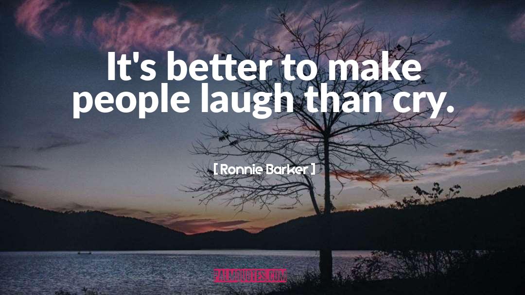 Thank You For Always Making Me Laugh quotes by Ronnie Barker