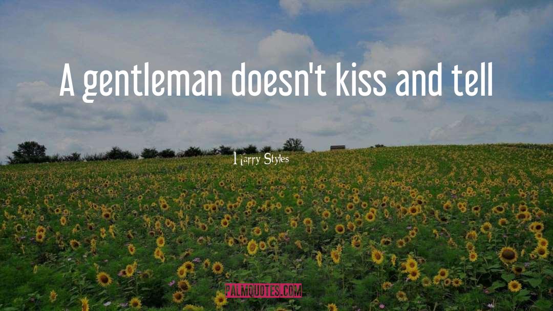 Thank You For Being A Gentleman quotes by Harry Styles