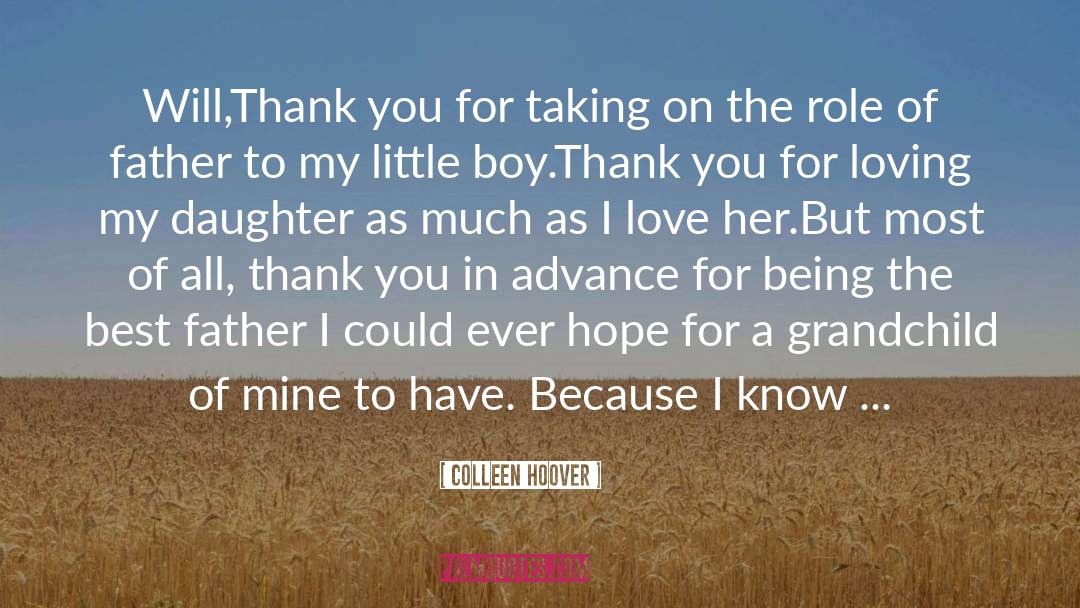 Thank You For Being My Inspiration quotes by Colleen Hoover