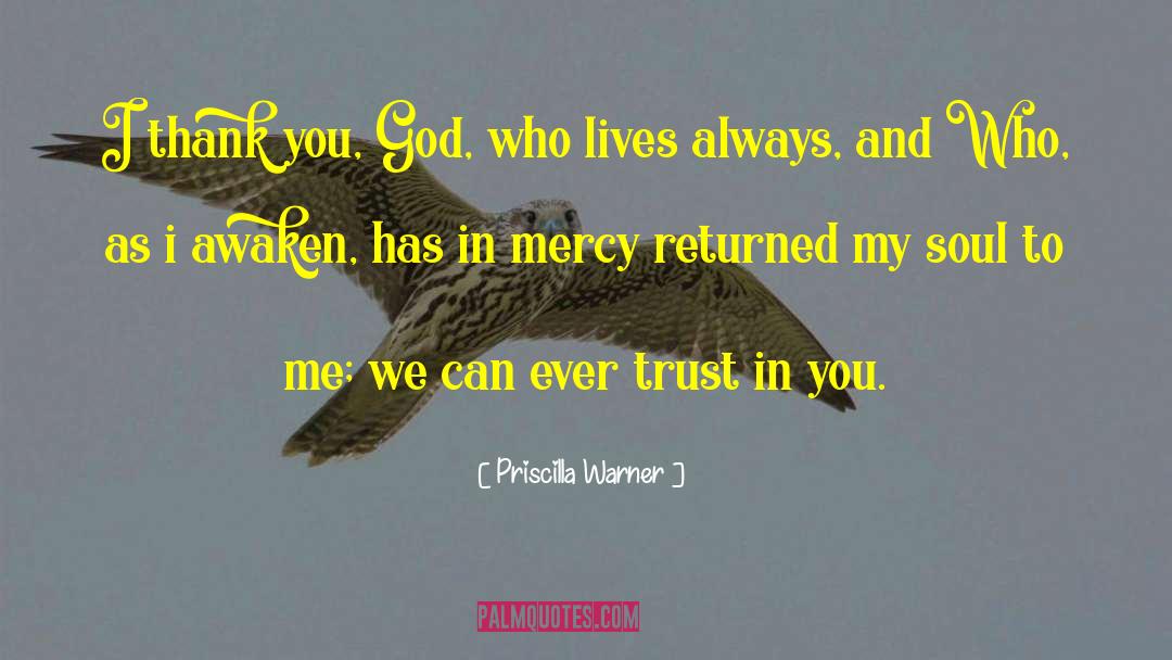 Thank You God quotes by Priscilla Warner