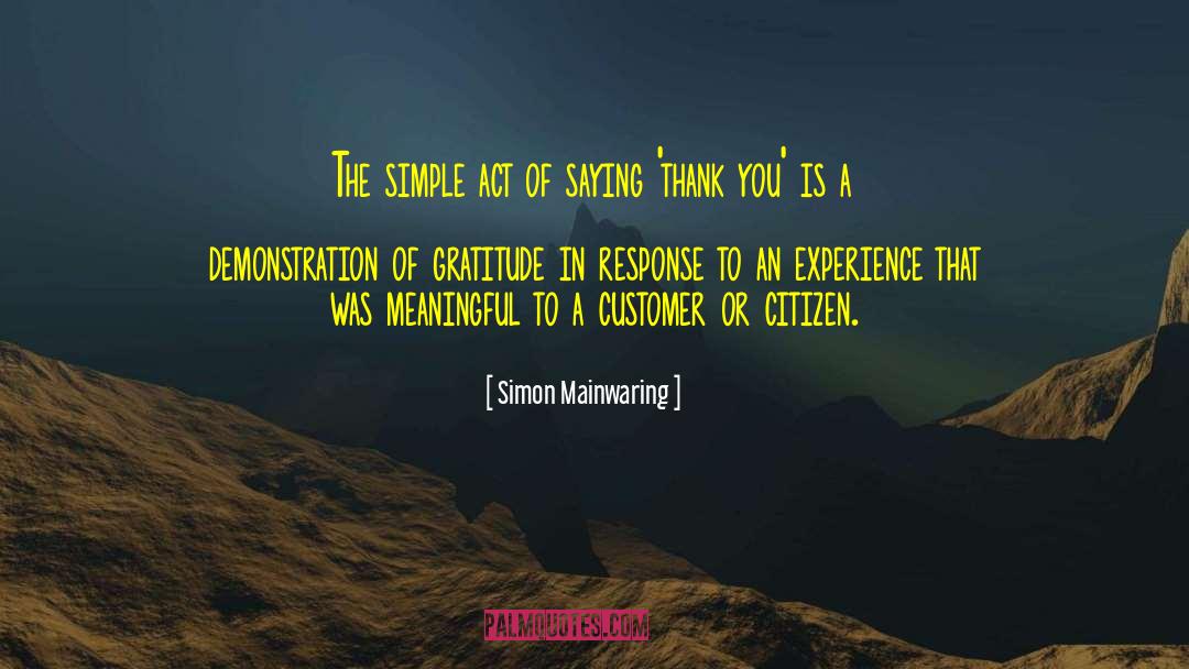 Thank You Gratitude quotes by Simon Mainwaring