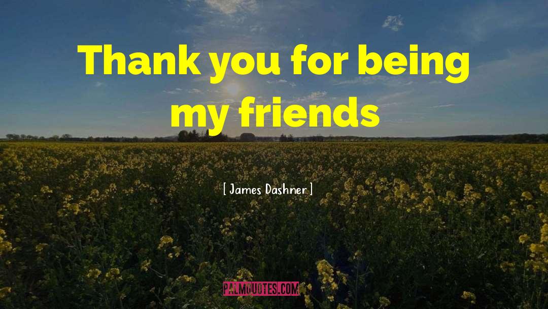 Thank You Note quotes by James Dashner