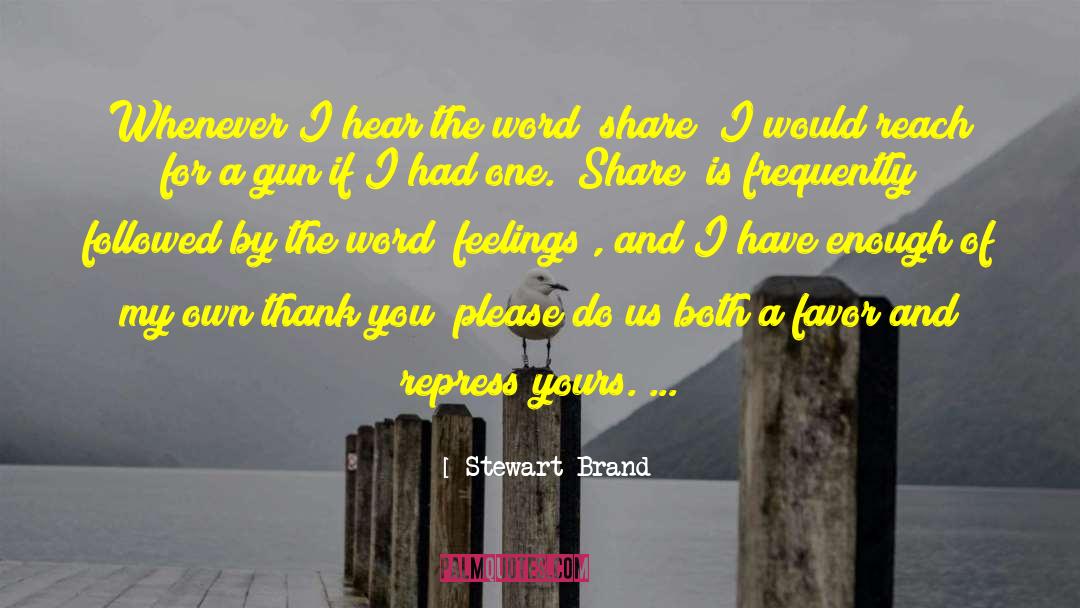 Thank You Note quotes by Stewart Brand