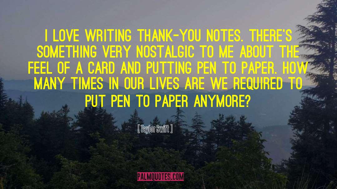 Thank You Notes quotes by Taylor Swift