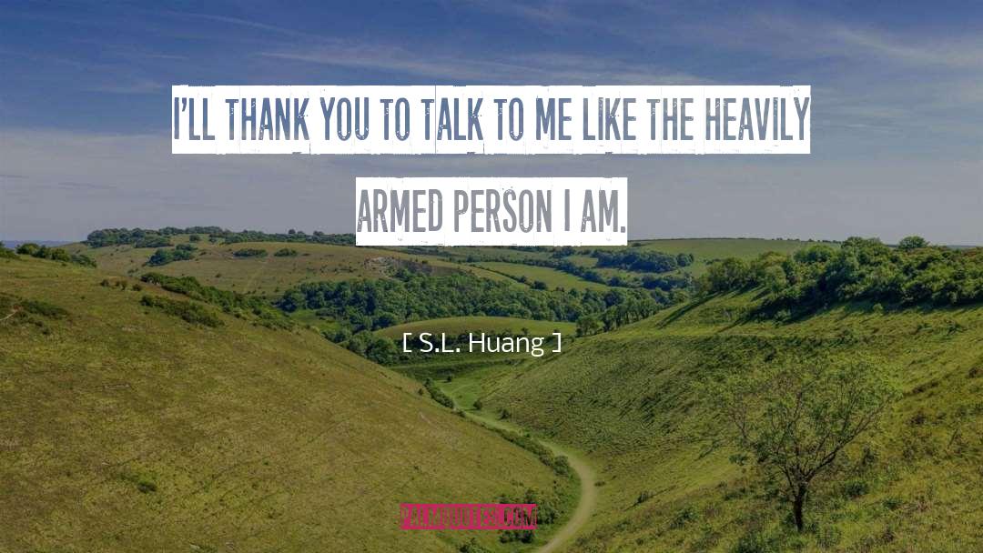 Thank You Pharmacy quotes by S.L. Huang