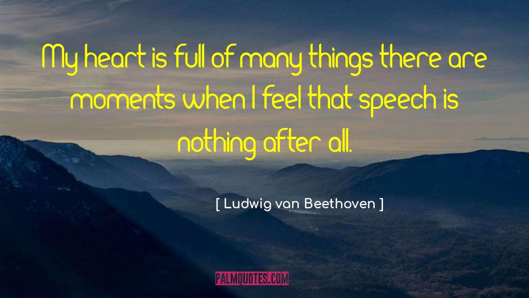 Thankful Heart quotes by Ludwig Van Beethoven