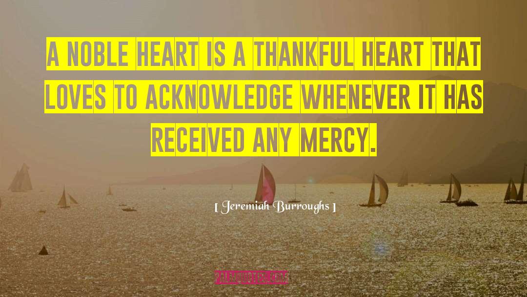 Thankful Heart quotes by Jeremiah Burroughs