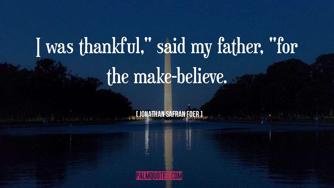 Thankful quotes by Jonathan Safran Foer