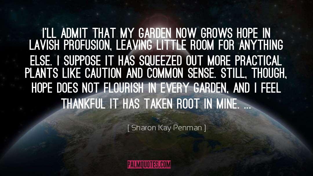 Thankful quotes by Sharon Kay Penman