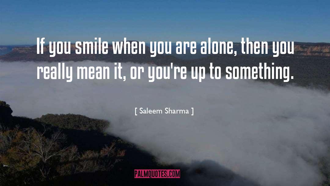 Thankful Smile quotes by Saleem Sharma