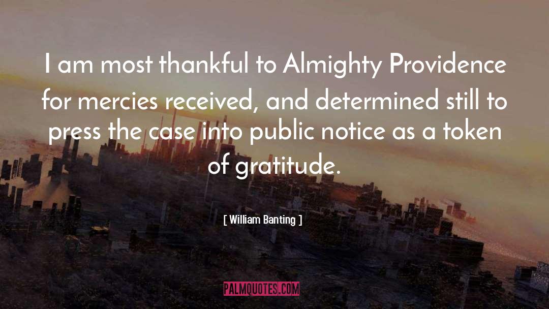 Thankfulness quotes by William Banting