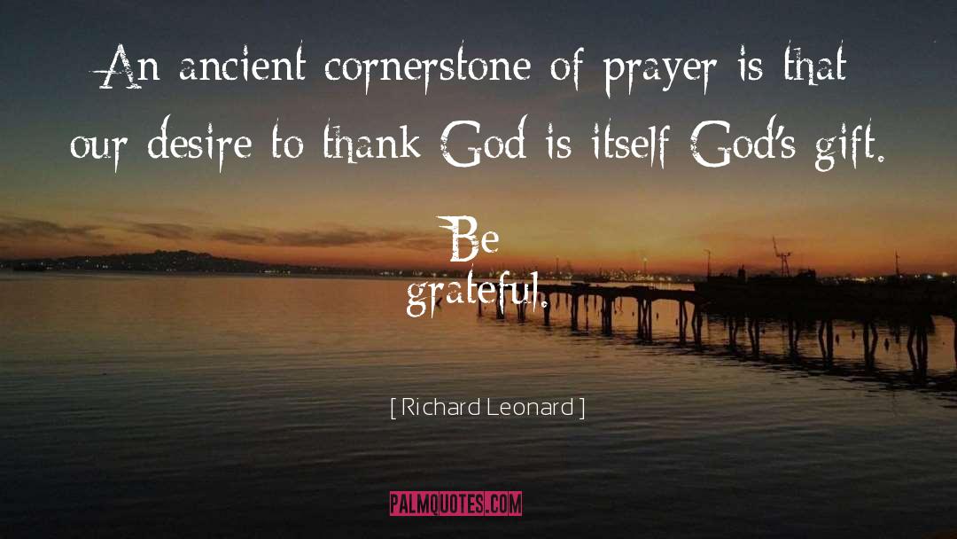 Thankfulness quotes by Richard Leonard