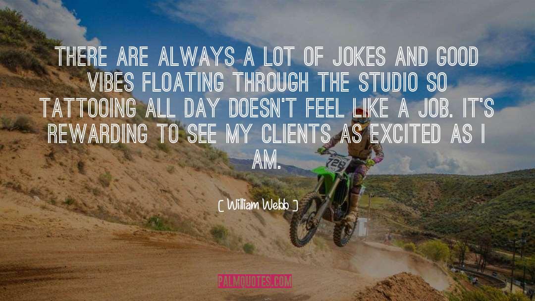 Thanking Clients quotes by William Webb