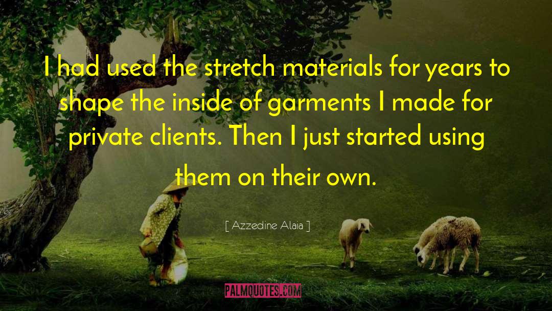 Thanking Clients quotes by Azzedine Alaia