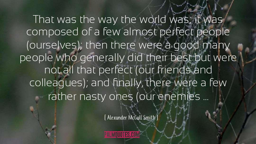 Thanking Friends quotes by Alexander McCall Smith