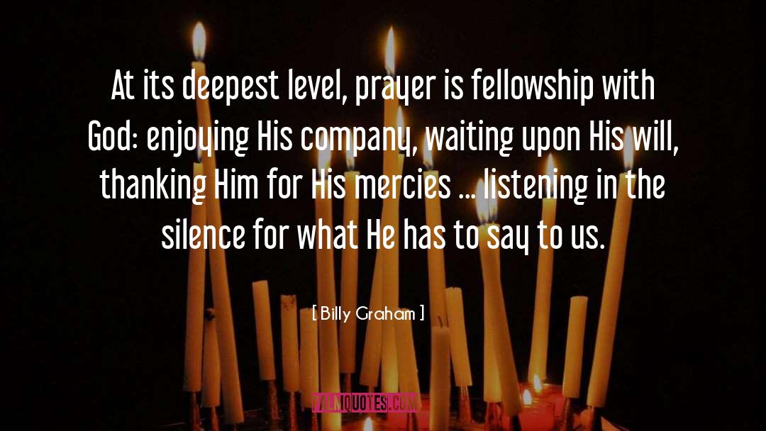 Thanking Him quotes by Billy Graham