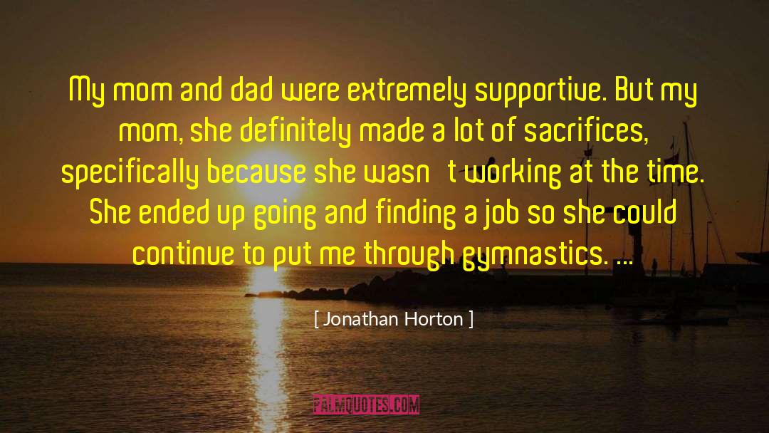 Thanking Mom And Dad quotes by Jonathan Horton