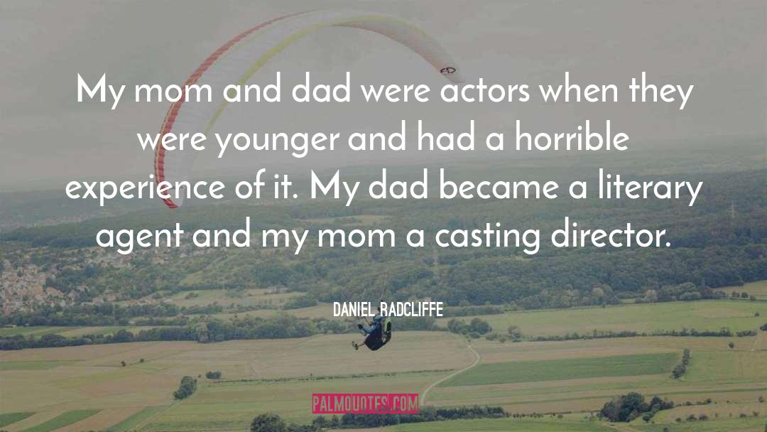 Thanking Mom And Dad quotes by Daniel Radcliffe