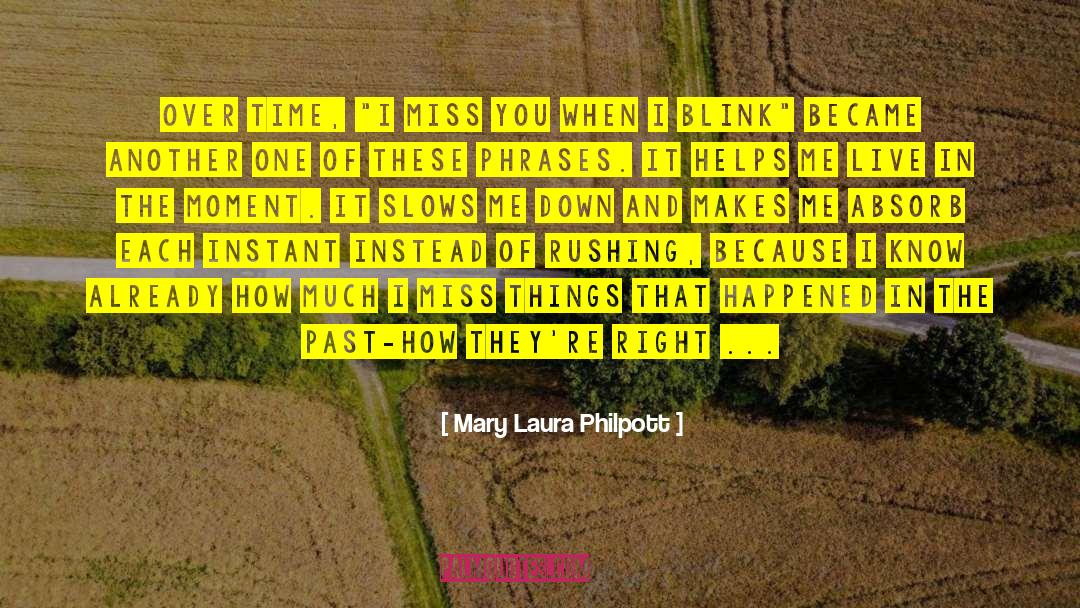 Thanking Phrases quotes by Mary Laura Philpott