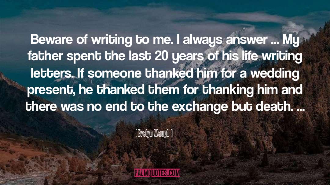 Thanking quotes by Evelyn Waugh