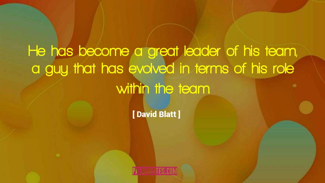 Thanking Team Leader quotes by David Blatt