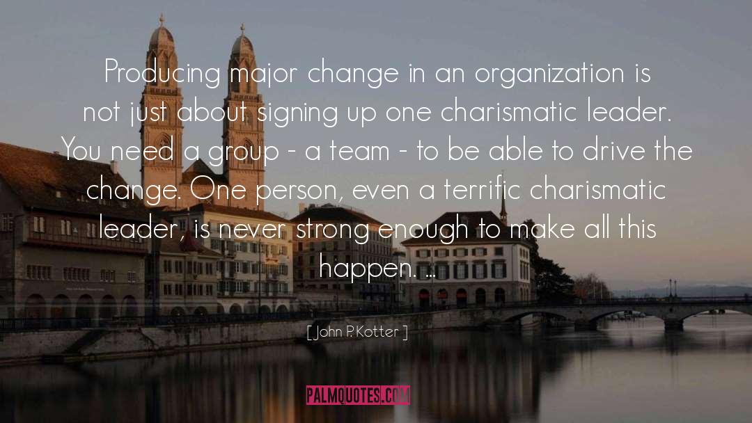 Thanking Team Leader quotes by John P. Kotter