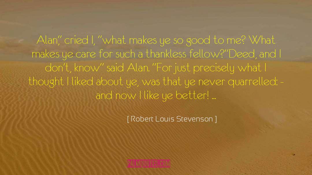 Thankless quotes by Robert Louis Stevenson