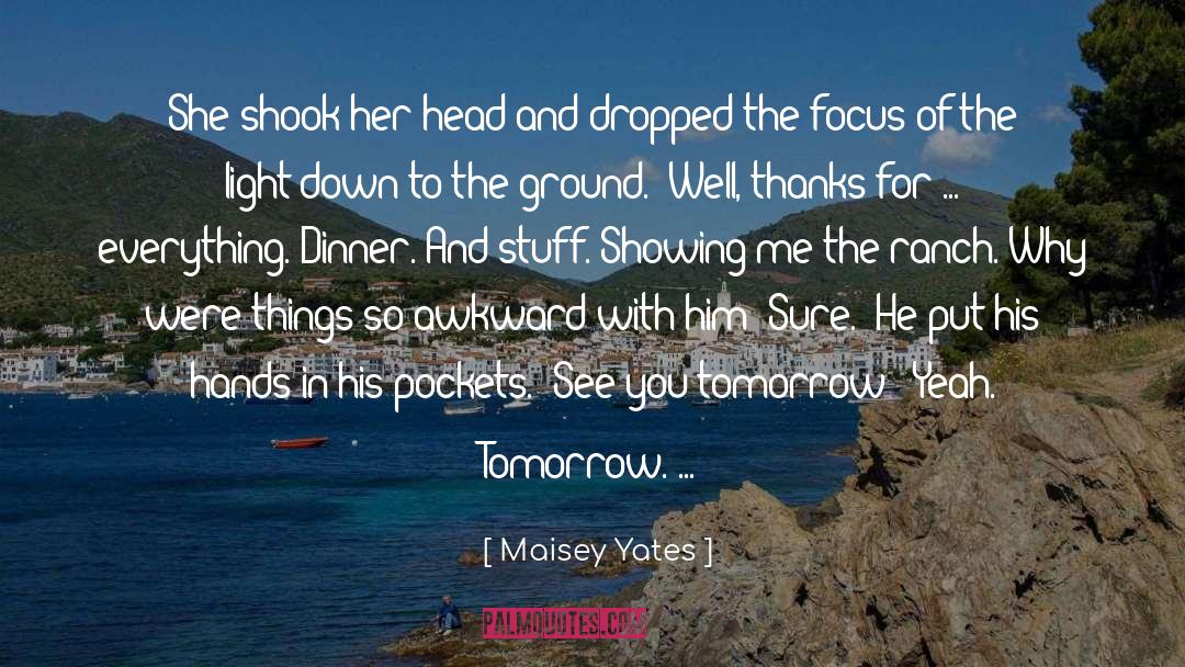 Thanks For The Dinner Treat quotes by Maisey Yates