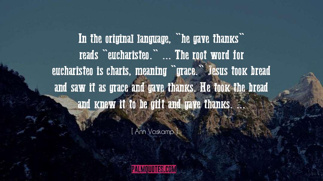 Thanks quotes by Ann Voskamp