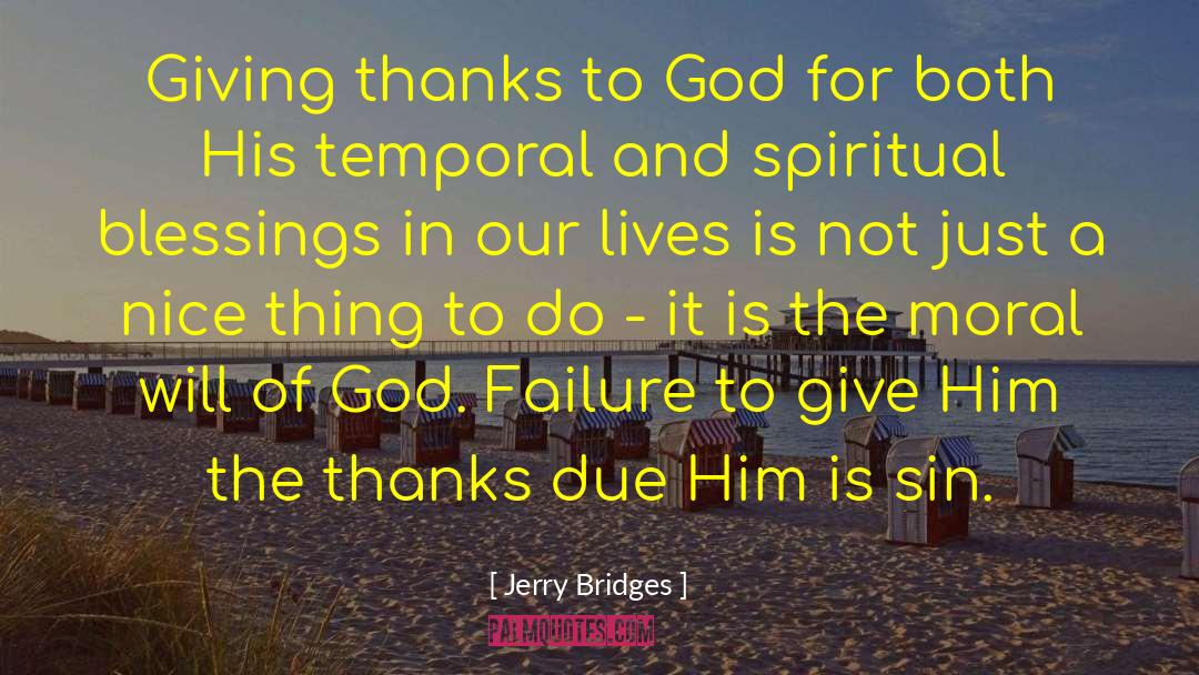 Thanks To God quotes by Jerry Bridges