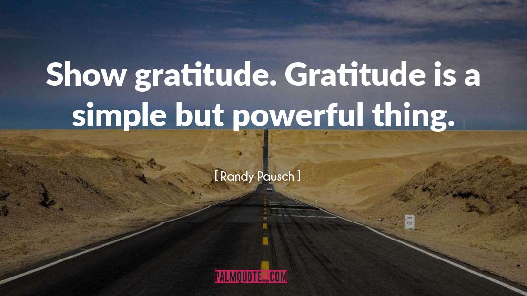 Thanksgiving Gratitude quotes by Randy Pausch