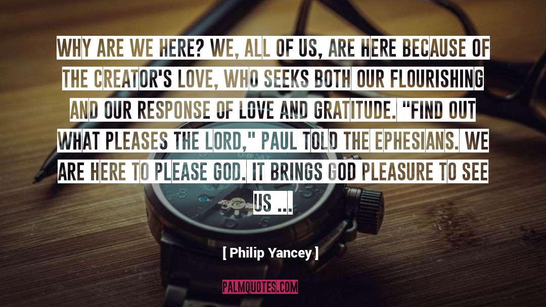 Thanksgiving To God quotes by Philip Yancey