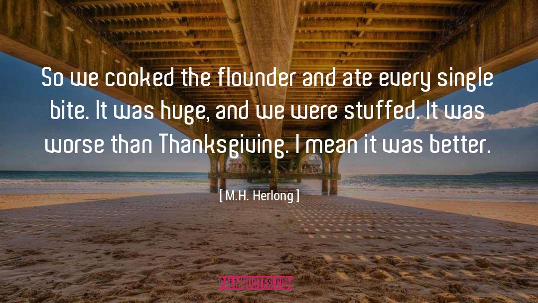 Thanksgiving Turkey quotes by M.H. Herlong