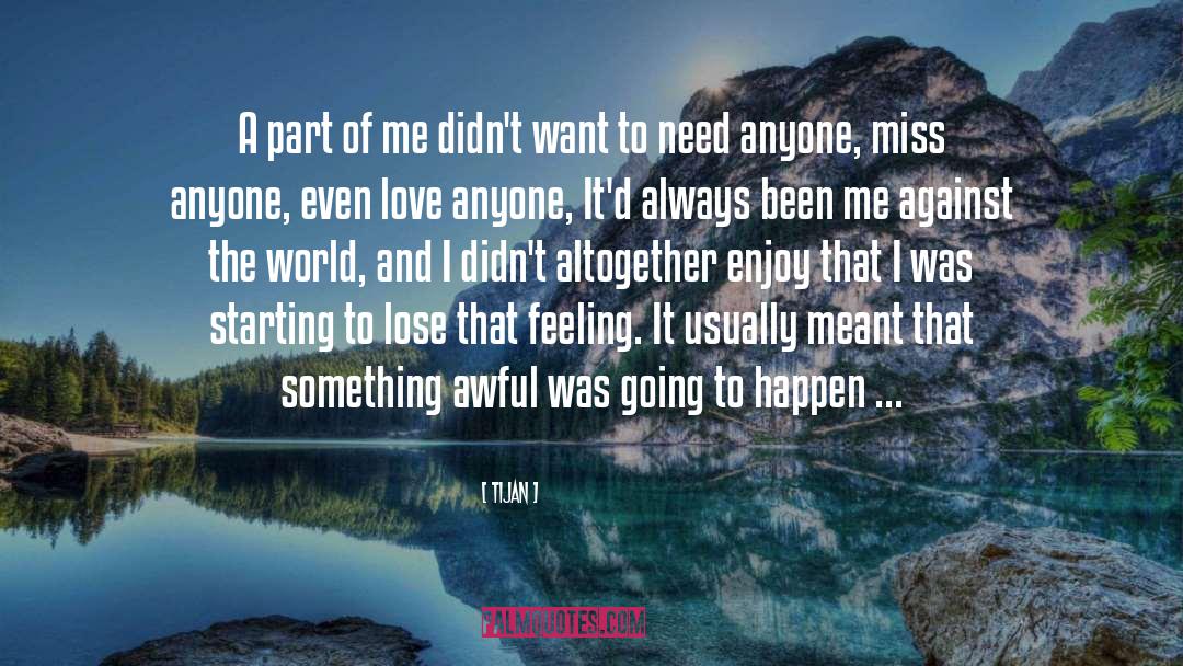 That Feeling quotes by Tijan