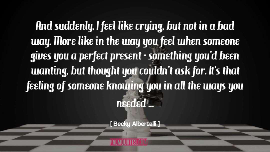 That Feeling quotes by Becky Albertalli