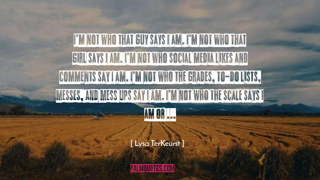 That Girl quotes by Lysa TerKeurst