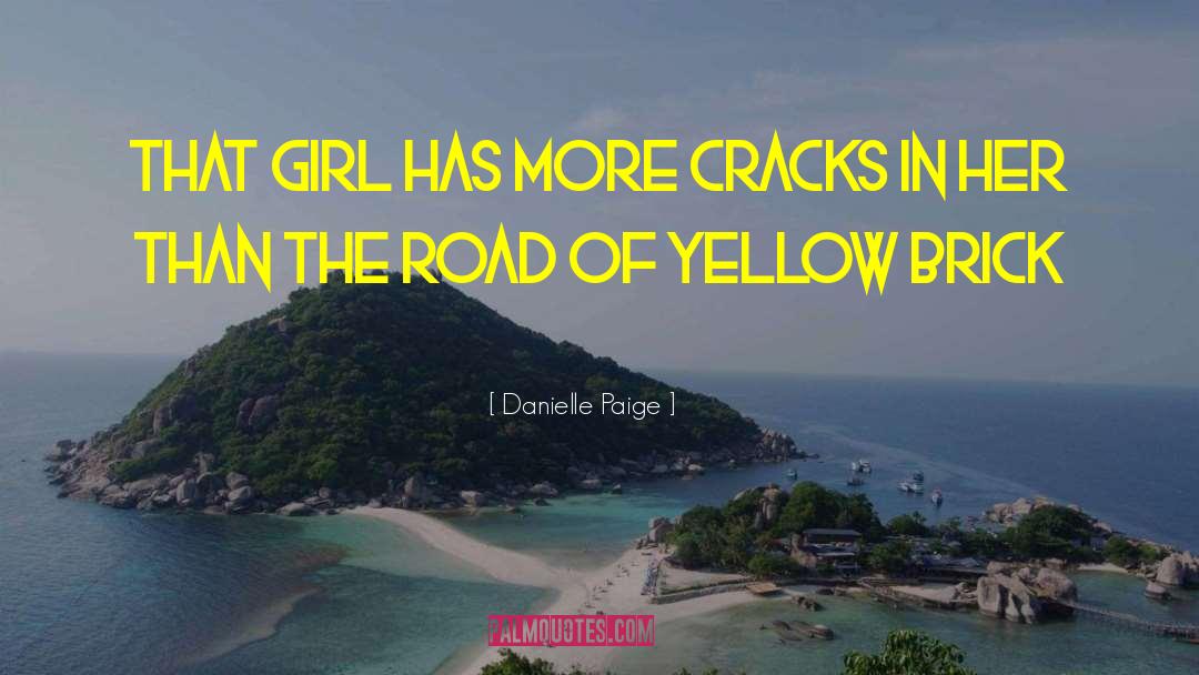 That Girl quotes by Danielle Paige