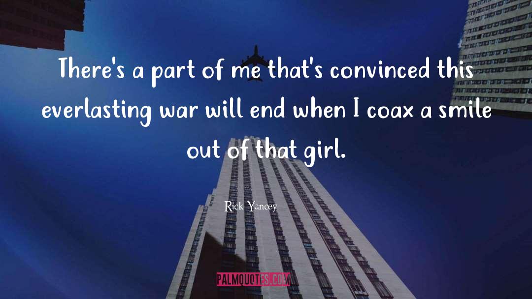 That Girl quotes by Rick Yancey