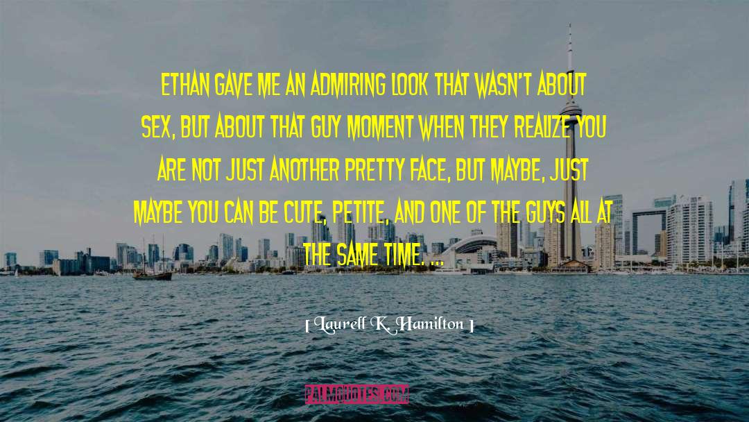 That Guy You Like quotes by Laurell K. Hamilton