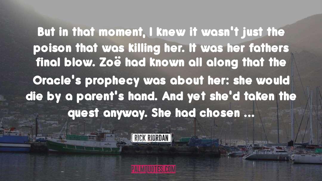 That Moment quotes by Rick Riordan
