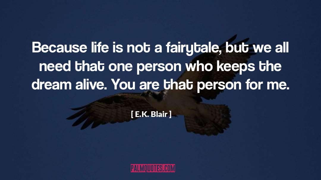 That One Person quotes by E.K. Blair