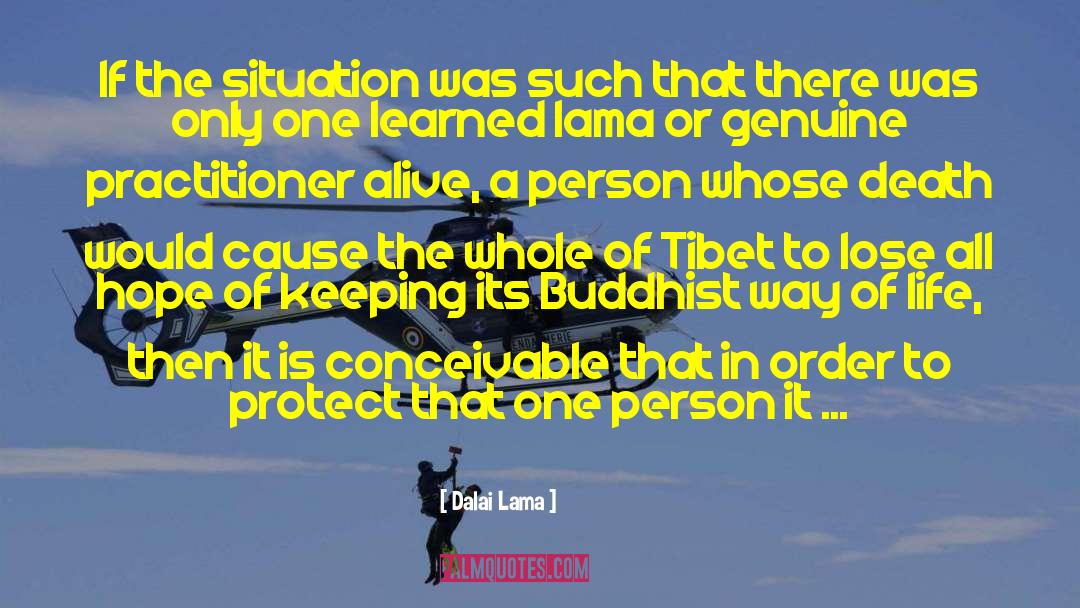 That One Person quotes by Dalai Lama