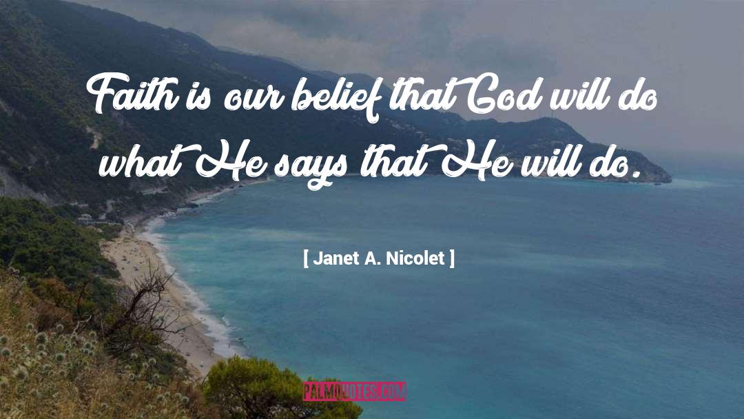 That quotes by Janet A. Nicolet