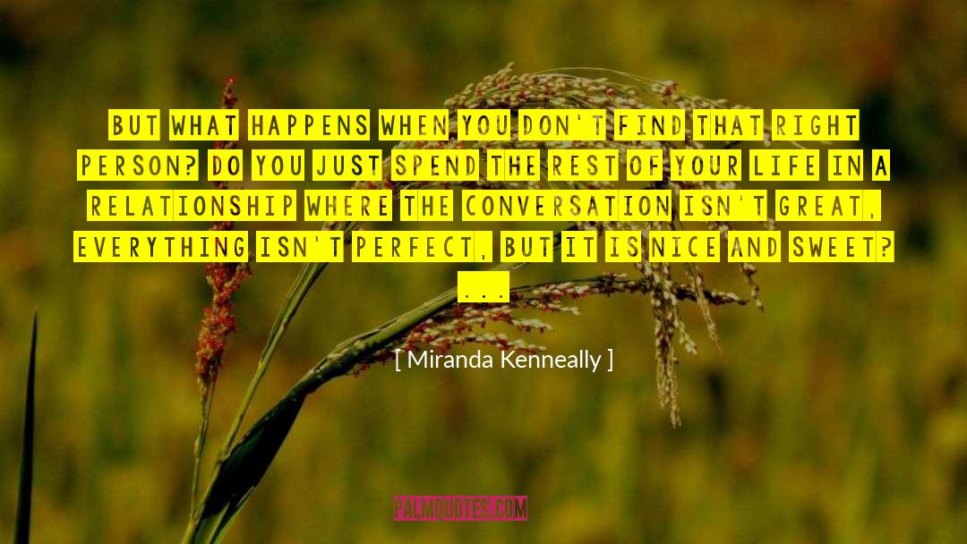 That Right Person quotes by Miranda Kenneally